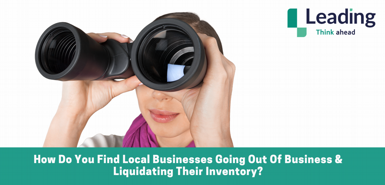 How do you find local businesses going out of business and liquidating inventory?
