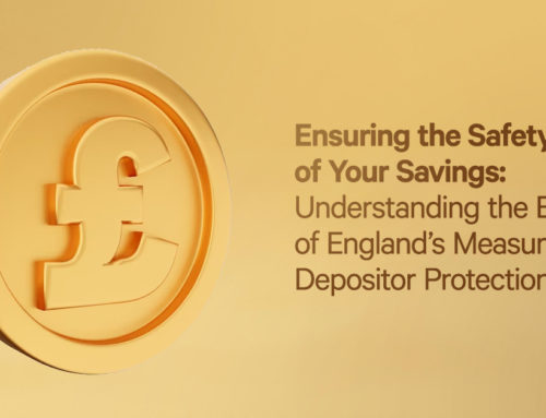 Ensuring the Safety of Your Savings: Understanding the Bank of England’s Measures for Depositor Protection