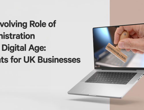 The Evolving Role of Administration in the Digital Age: Insights for UK Businesses